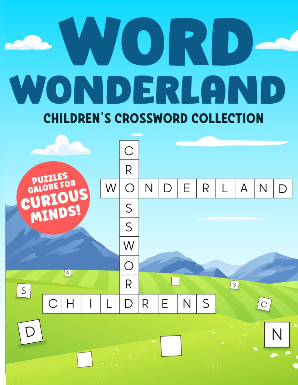 WORD WONDERLAND: CHILDREN’S CROSSWORD COLLECTION