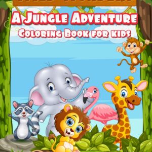 WILD WONDERS: A Jungle Adventure Coloring Book For Kids