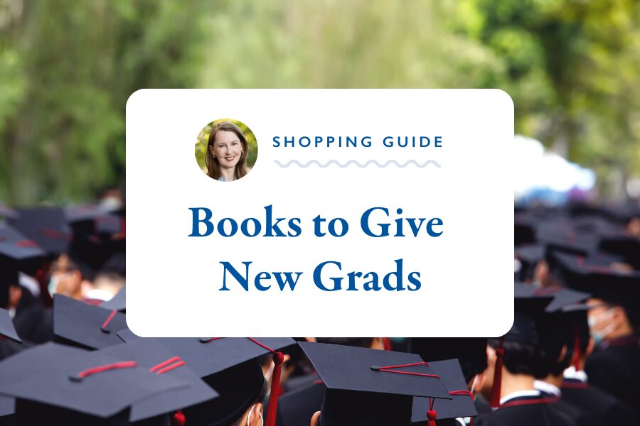 Gretchen Rubin’s Recommendations: Book Gifts for New Grads Gretchen Rubin’s Recommendations: Book Gifts for New Grads