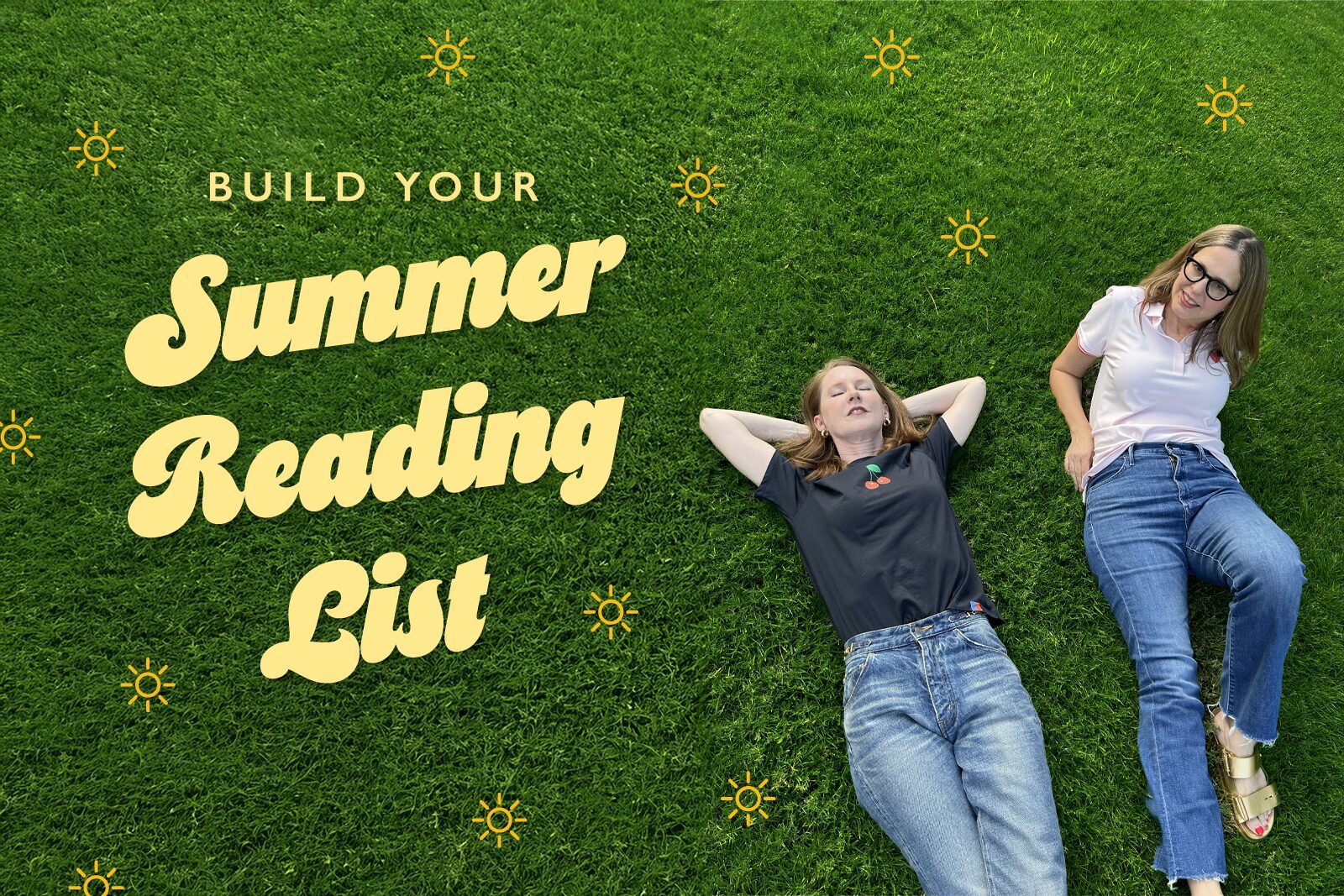 Build Your Summer Reading List Build Your Summer Reading List