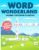 WORD WONDERLAND: CHILDREN’S CROSSWORD COLLECTION