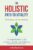 THE HOLISTIC PATH TO VITALITY: Mind, Body, and Soul Wellness: A Comprehensive Guide to Holistic Health and Well-being